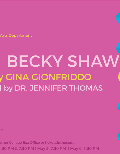 Poster for the Luther College production of "Becky Shaw".